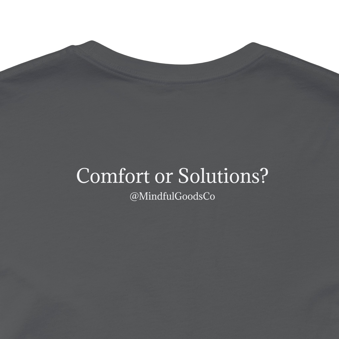 Comfort or Solutions Tee