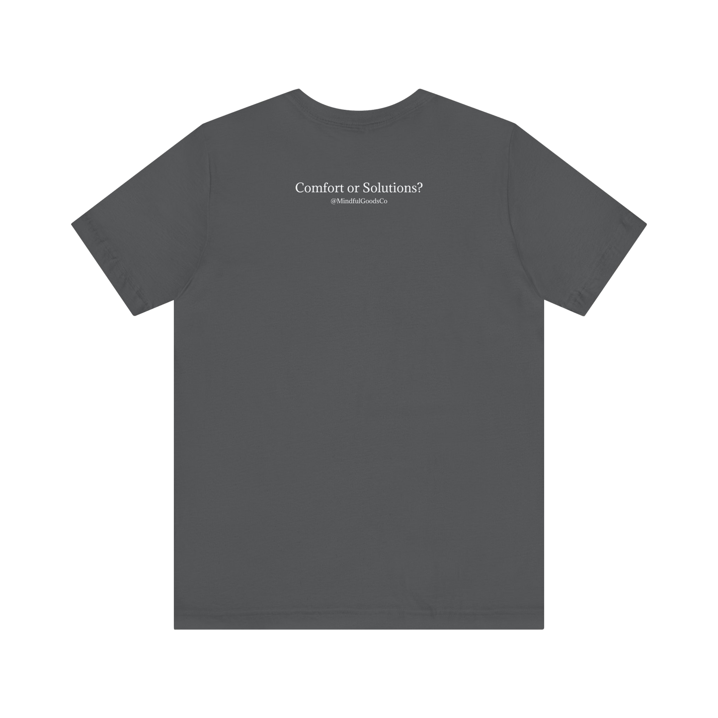 Comfort or Solutions Tee