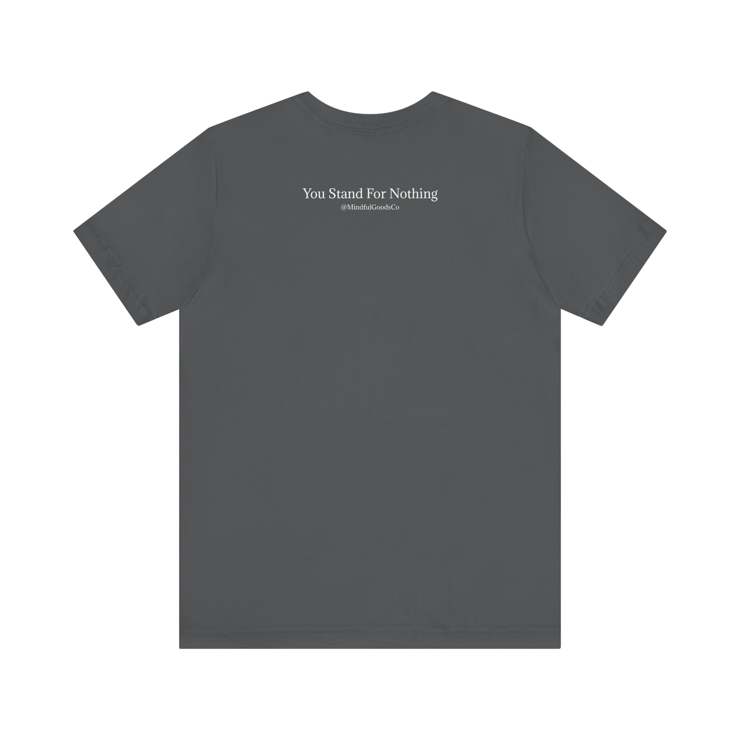 Stand For Something Tee