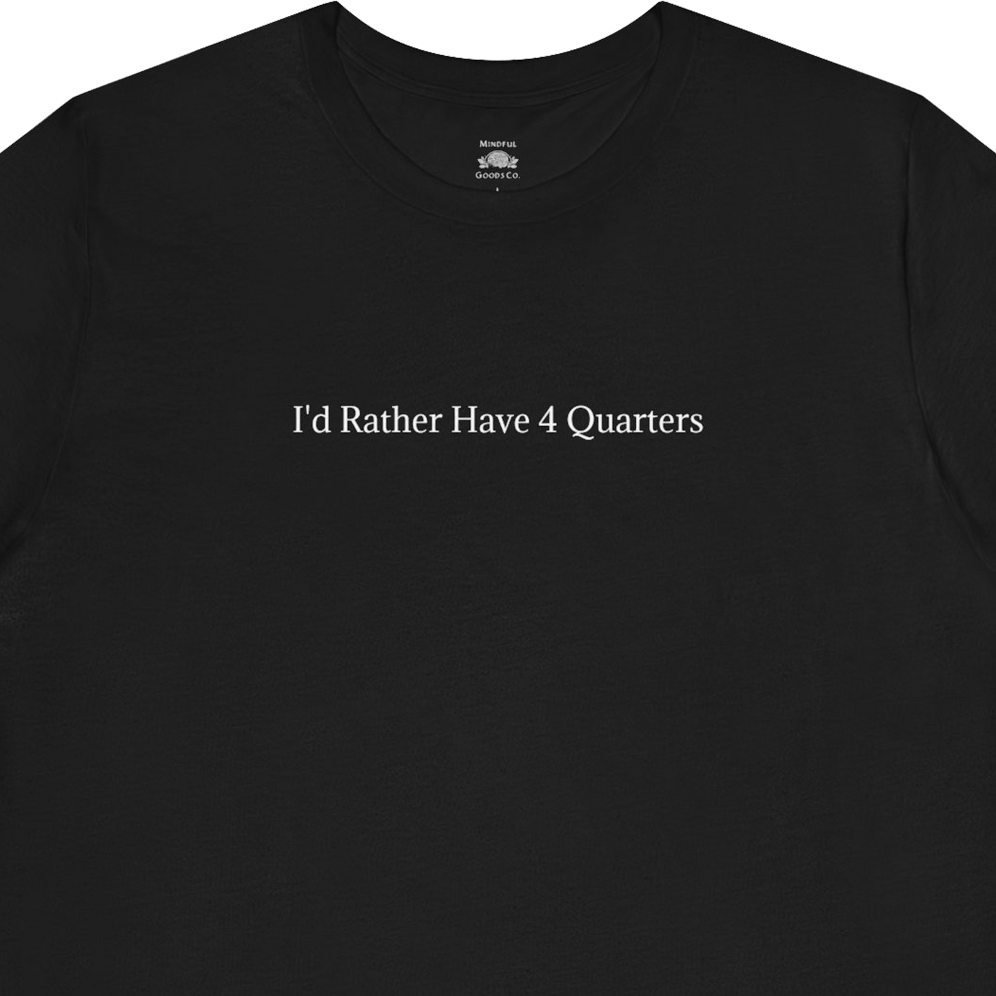 4 Quarters Tee