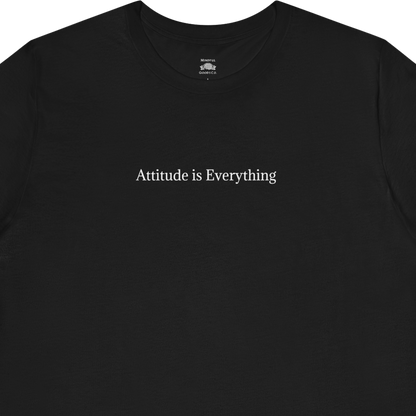 Attitude is Everything Tee