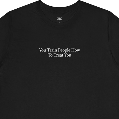 You Train People Tee